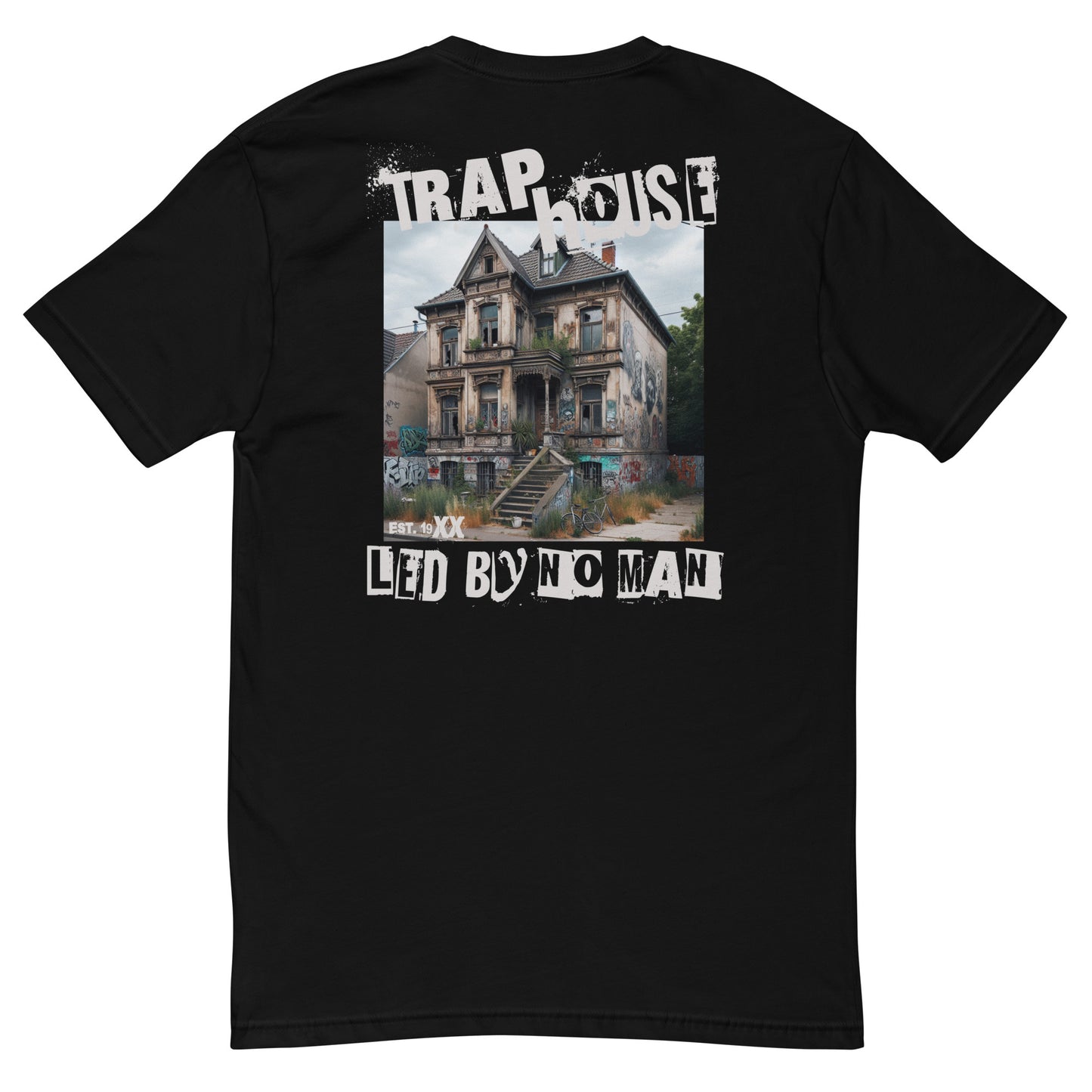 "Trap House" Fitted-T