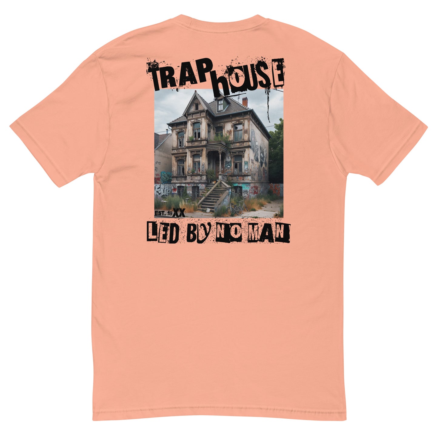 "Trap House" Fitted-T