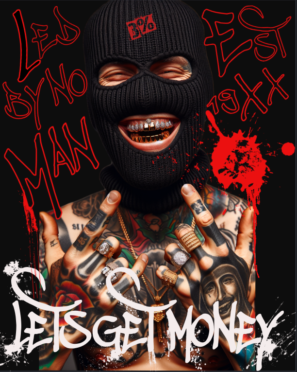 L B N M "Lets Get Money"