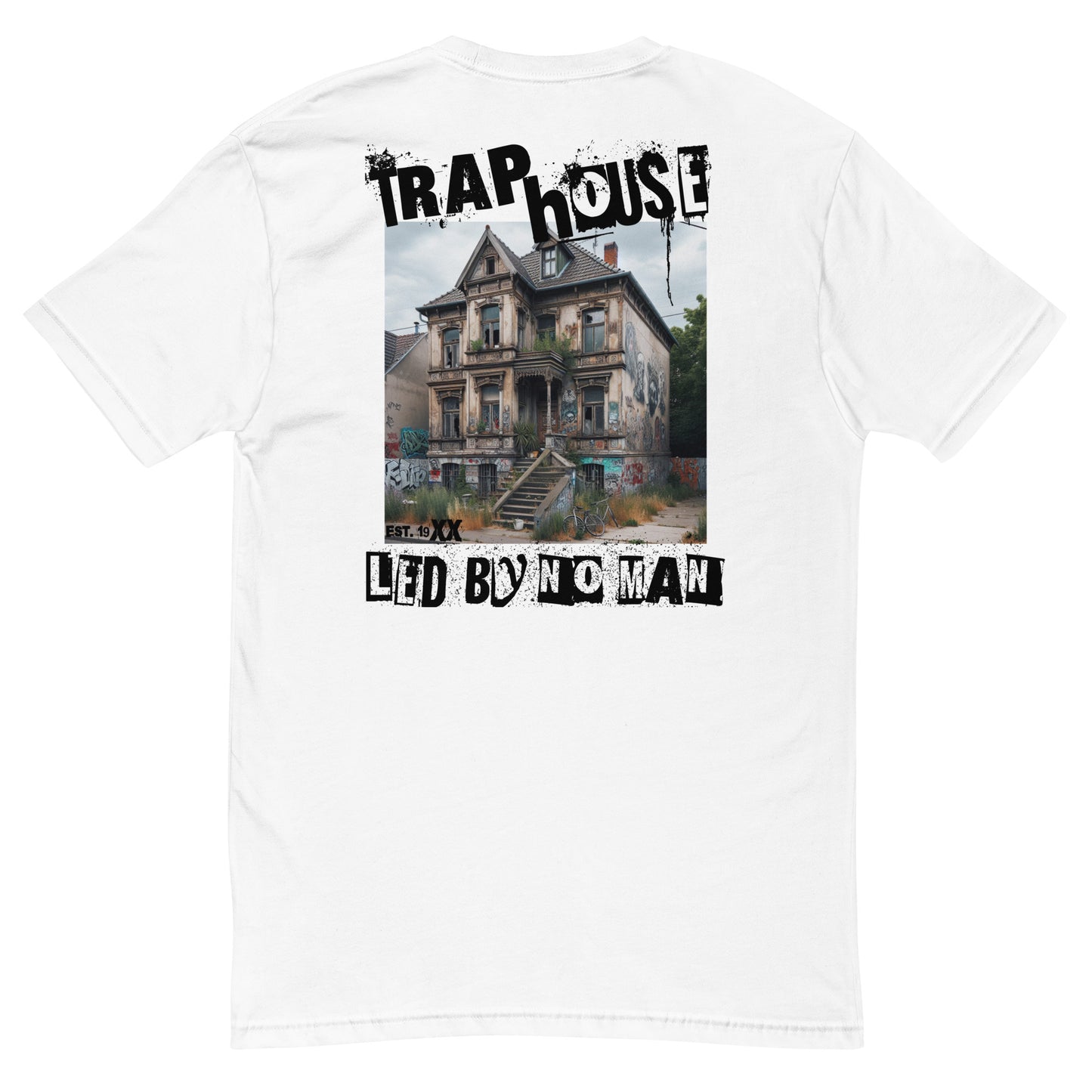 "Trap House" Fitted-T