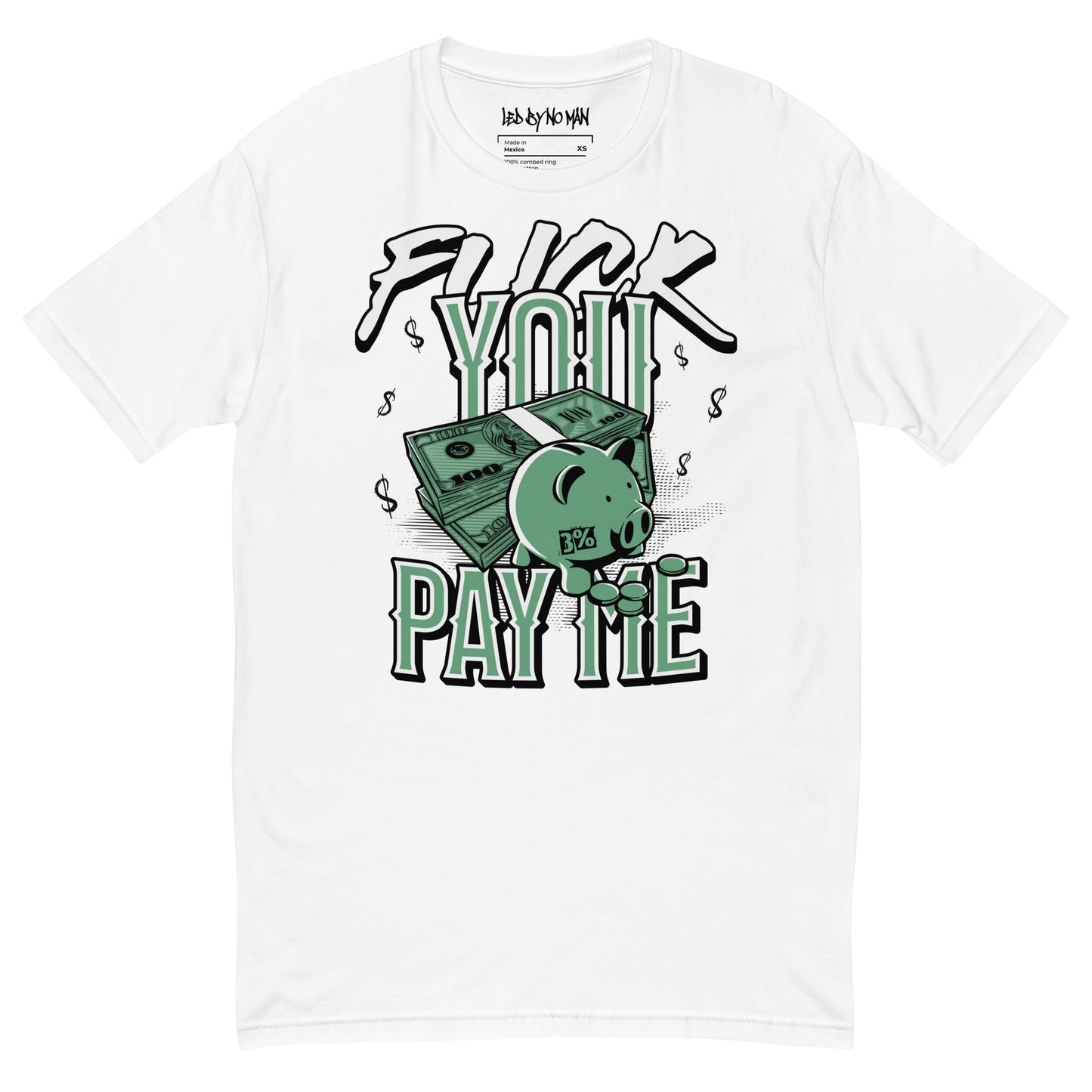 "Pay Up" Fitted-T